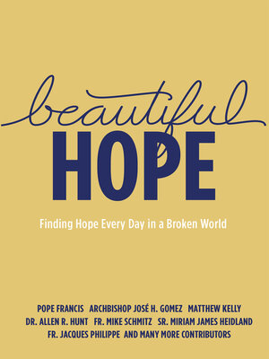cover image of Beautiful Hope: Finding Hope Every Day in a Broken World
